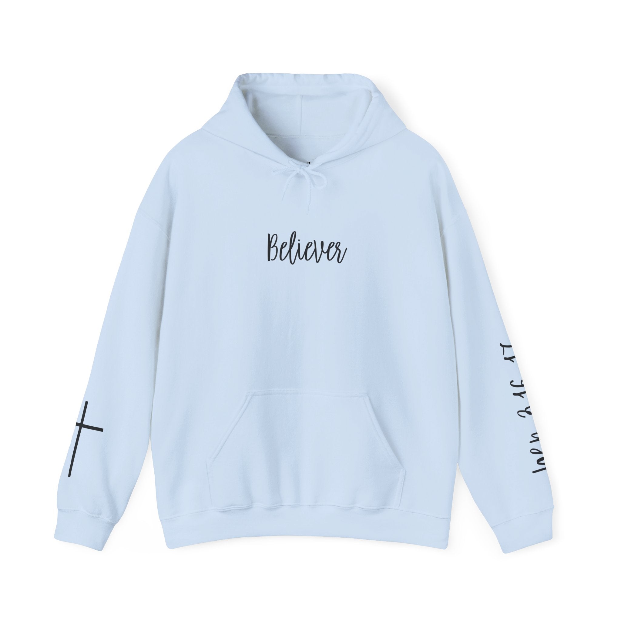 Believer Hoodie - 'Don't Stop Believing That He Is Good' Scripture & Cross