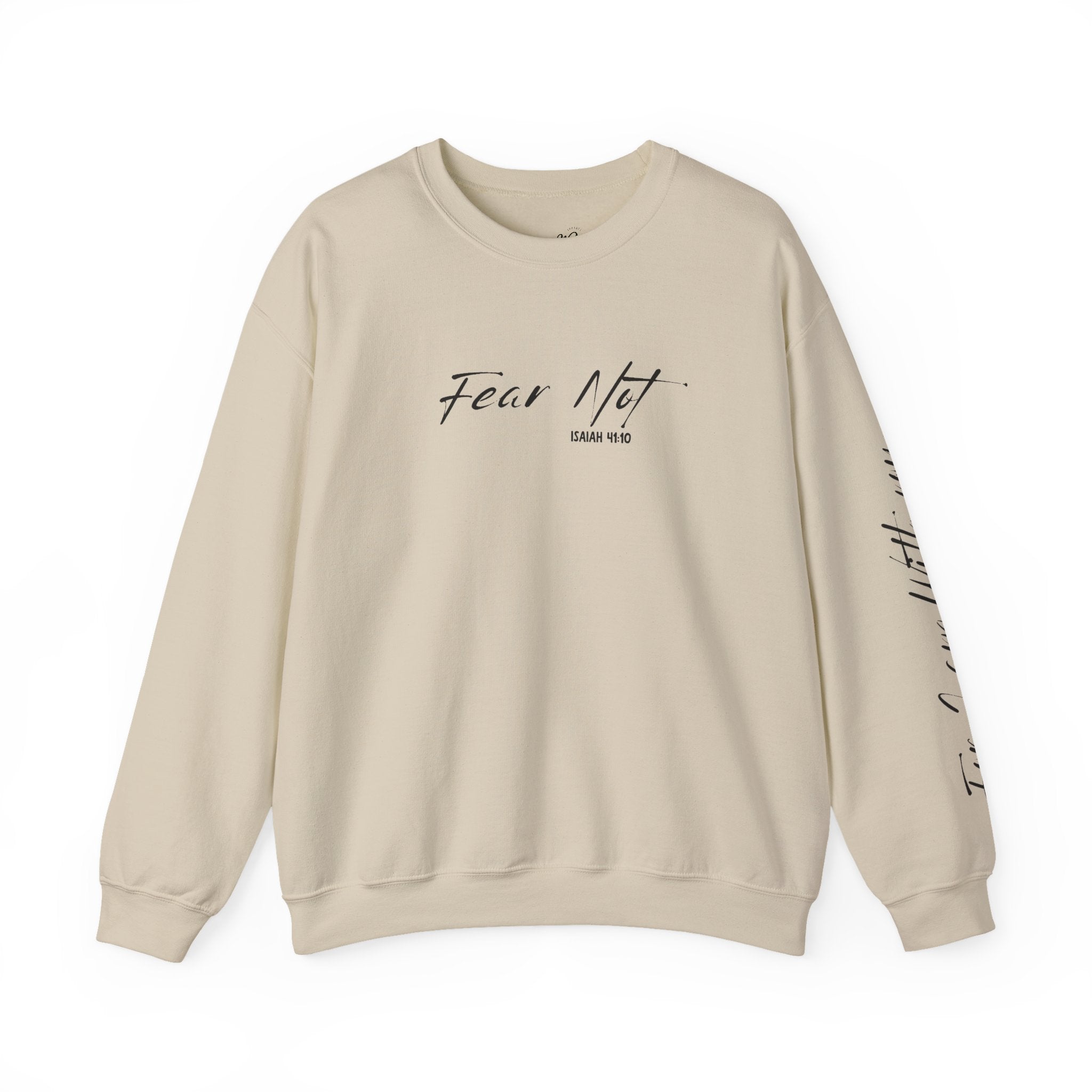Fear Not Crewneck Sweatshirt with Sleeve Script