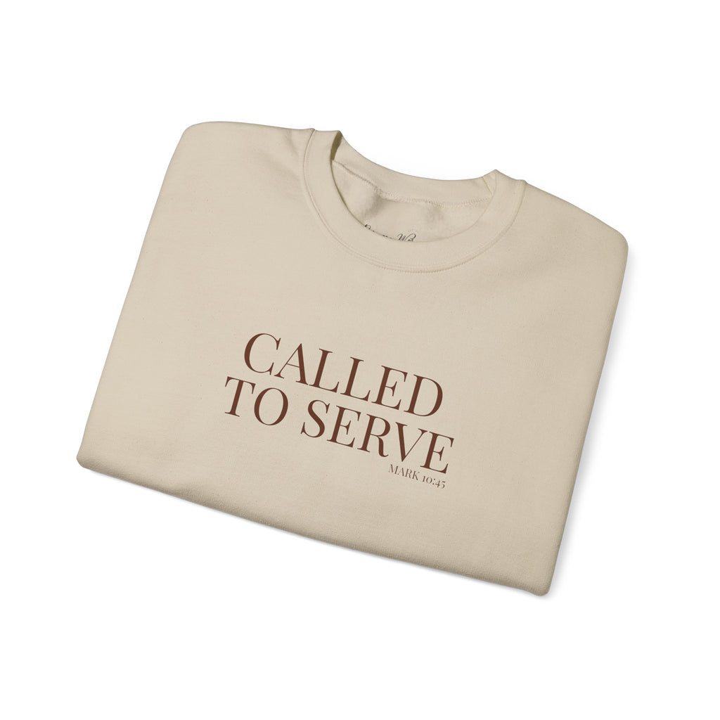 Called to Serve/Servant Crewneck Sweatshirt — Inspirational Faith Quote Pullover