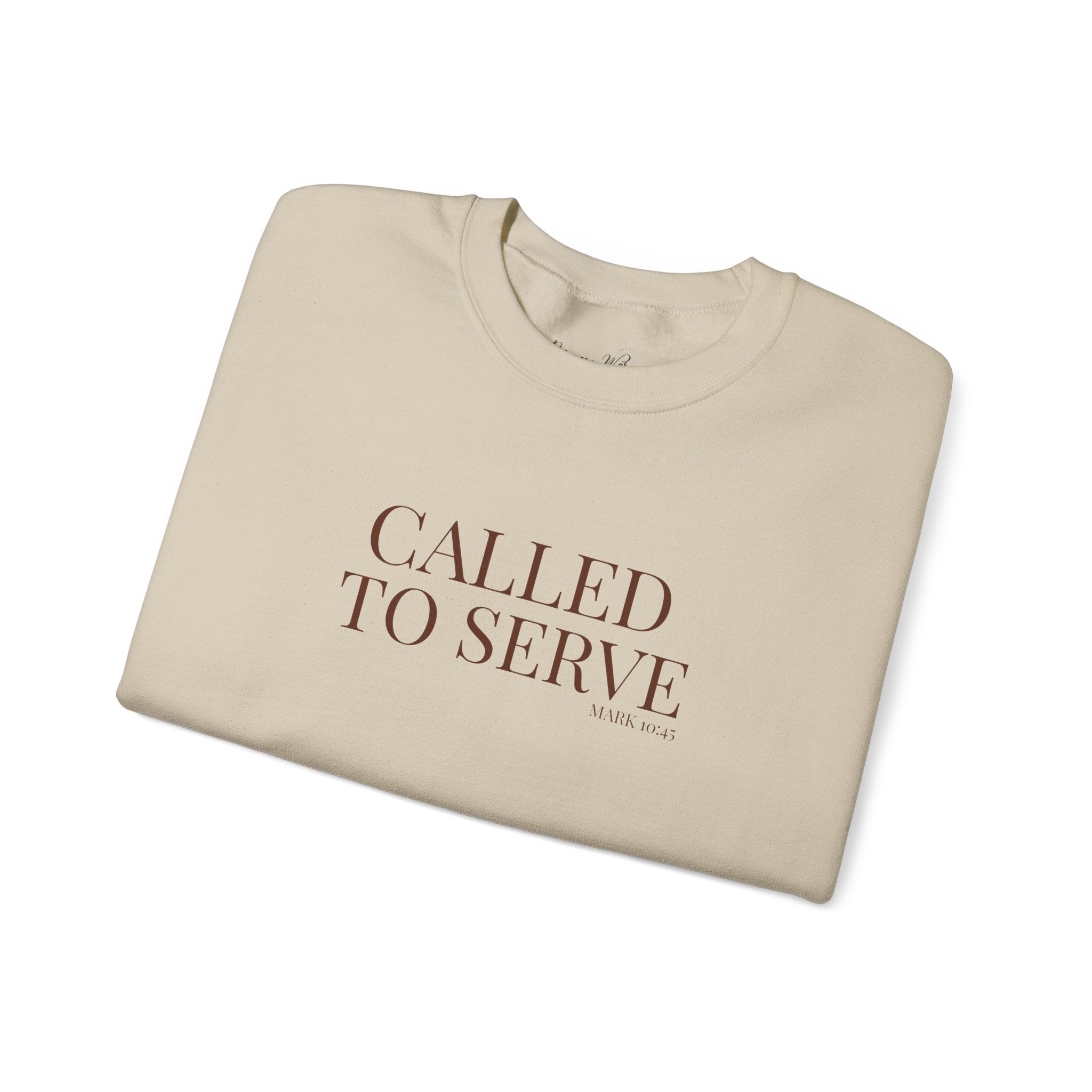 Called to Serve/Servant Crewneck Sweatshirt — Inspirational Faith Quote Pullover